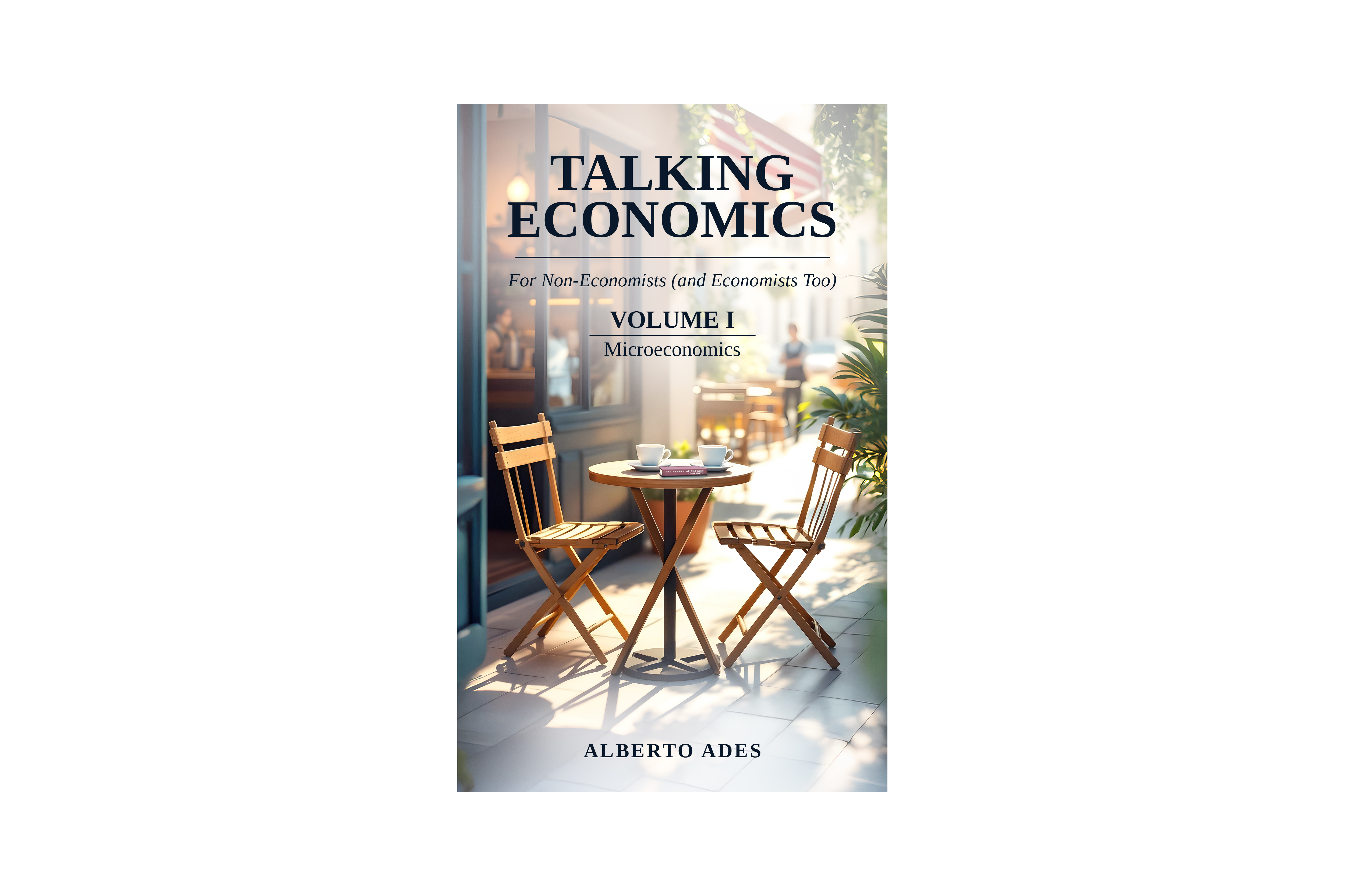 Talking Economics Volume I — Microeconomics