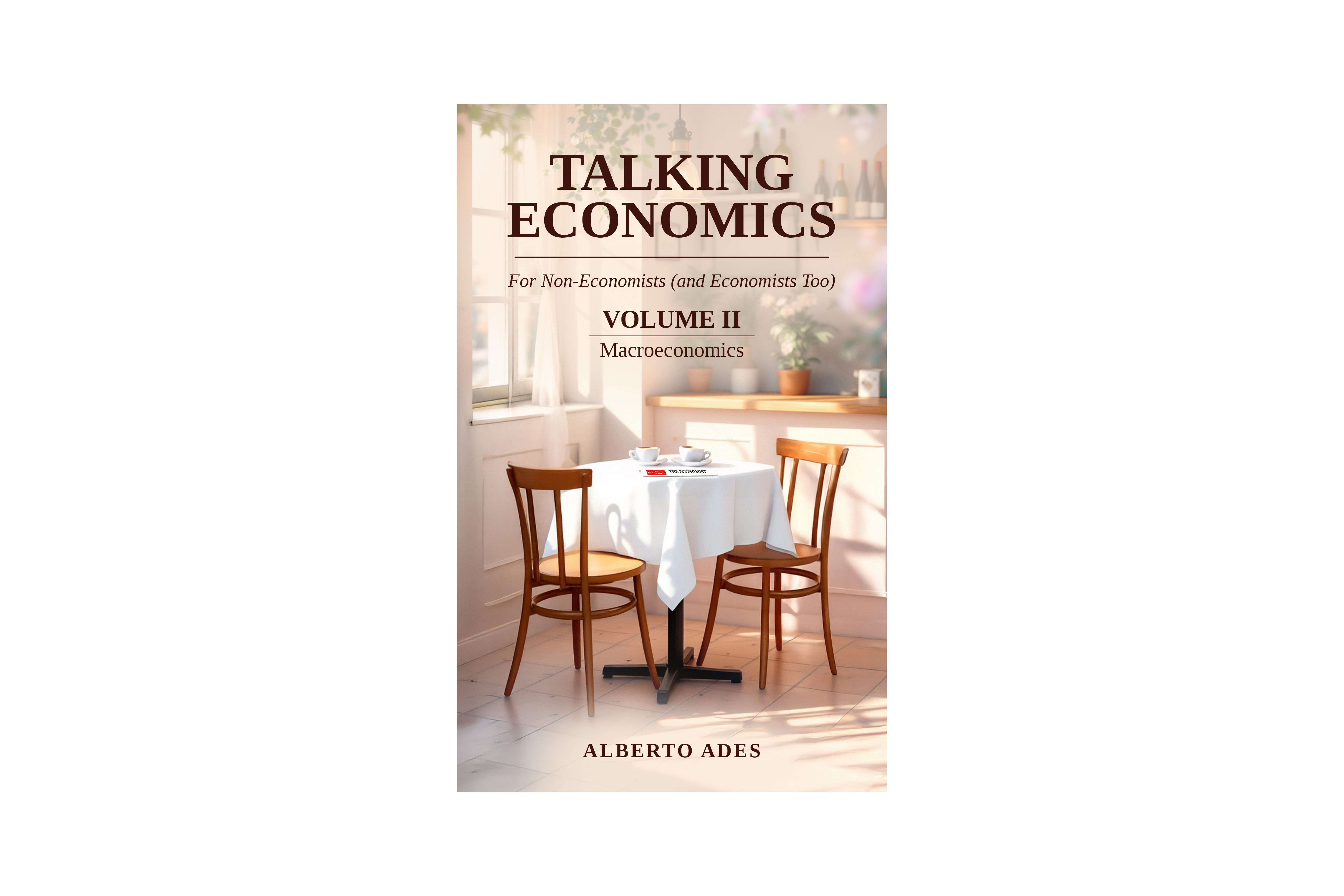 Talking Economics Volume II — Macroeconomics